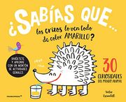 30 Curiosidades del Mundo Animal. Sabías Que… los Erizos lo ven Todo de Color Amarillo)