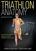 Triathlon Anatomy (en Inglés)