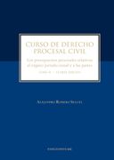 Curso de Derecho Procesal Civil. La acción y la protección de los Derechos Tomo II