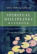 Spiritual Disciplines Handbook: Practices That Transform Us (en Inglés)