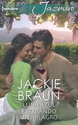 Luna Azul; Esperando un Milagro (Omnibus Jazmin) (in Spanish)
