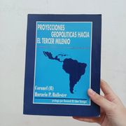 Proyecciones geopolíticas hacia el tercer milenio