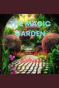 The Magic Garden and Other Stories (en Inglés)