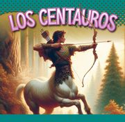 Los centauros (en Inglés)