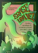 Érase una Vez. Cuentos y Aprendizajes de Crecimiento Personal Para Niños y Niñas