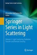 Springer Series in Light Scattering: Volume 2: Light Scattering, Radiative Transfer and Remote Sensing (en Inglés)