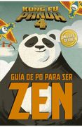 GUIA DE PO PARA SER ZEN (KUNG FU PAND 4)