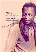 Miles: La Autobiografía (Trayectos a Contratiempo)