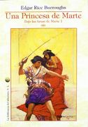 Bajo las Lunas de Marte 1. Una Princesa de Marte