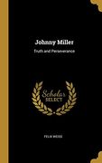 Johnny Miller: Truth and Perseverance