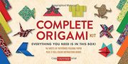 Complete Origami Kit: Everything you Need is in This Box! [Origami kit With 2 Books, 96 Papers, 30 Projects] (en Inglés)