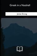 Greek in a Nutshell (en Inglés)
