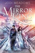 The Mirror King (Orphan Queen) (en Inglés)
