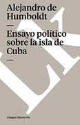 Ensayo Político Sobre la Isla de Cuba (Historia)