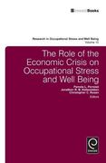 the role of the economic crisis on occupational stress and well being (en Inglés)