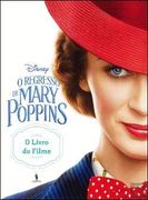 O Regresso de Mary Poppins o Livro do Filme (en Portugués)