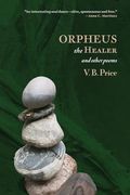 Orpheus the Healer (en Inglés)