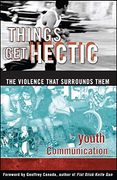 things get hectic,teens write about the violence that surrounds them