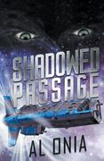 Shadowed Passage (en Inglés)