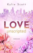 Love Unscripted (West Hollywood, Band 1) (en Alemán)