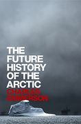 the future history of the arctic (en Inglés)