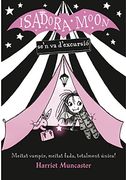 La Isadora Moon Se'n va D'excursi‹¨« (la Isadora Moon)