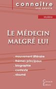 Fiche de Lecture le Médecin Malgré lui de Molière (Analyse Littéraire de Référence et Résumé Complet) (Connaître une Oeuvre) (en Francés)