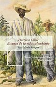 Florencio Conde: Escenas de la vida colombiana