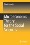 Microeconomic Theory for the Social Sciences (en Inglés)