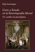 Corte Y Estado En La Historiografía Liberal (La Corte en Europa)