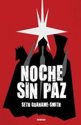 Noche Sin Paz = Unholy Night (in Spanish)