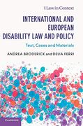 International and European Disability law and Policy: Text, Cases and Materials (Law in Context) (en Inglés)