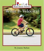 What is Velocity? (Rookie Read-About Science (Paperback)) (en Inglés)