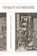 Textuality and Knowledge: Essays (Penn State Series in the History of the Book)
