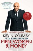Cold Hard Truth on Men, Women & Money : 50 Common Money Mistakes and How to Fix Them (Paperback)--by Kevin O'Leary [2014 Edition] ISBN: 9781476734446 (en Inglés)