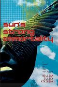 sun's strong immortality (en Inglés)
