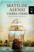 Tierra Firme (trilogía de martín ojo de plata 1)