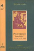 Pensamiento Complejo y Educación (Proyecto Didáctico Quirón, Filosofía Para Niños)