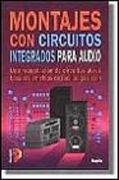 MONTAJES CON CIRCUITOS INTEGRADOS PARA AUDIO (En papel)