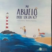 Mi Abuelo Debe ser un rey