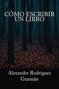 Cómo Escribir un Libro