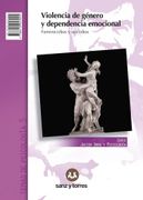 Violencia de Género y Dependencia Emocional: Feminicidios y Suicidios