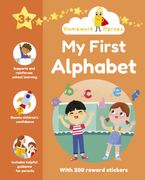 Homework Heroes: My First Alphabet. With 200 Reward Stickers