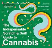 The Indispensable Scratch & Sniff Guide to Cannabis (en Inglés)