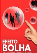 Efeito Bolha (en Portugués)