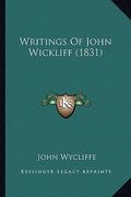 writings of john wickliff (1831) (en Inglés)