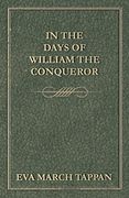 In the Days of William the Conqueror 