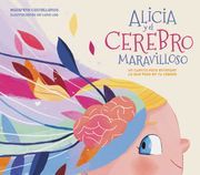 Alicia y el Cerebro Maravilloso (in Spanish)