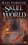 The Skull of the World: Witches of Eileanan #5 (en Inglés)