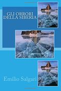 Gli orrori della Siberia